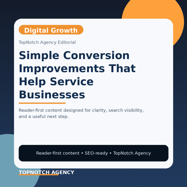 Branded TopNotch editorial graphic for Simple Conversion Improvements That Help Service Businesses.