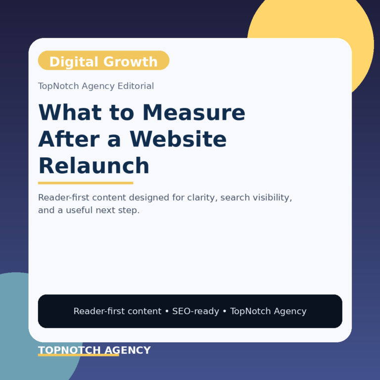 Branded TopNotch editorial graphic for What to Measure After a Website Relaunch.